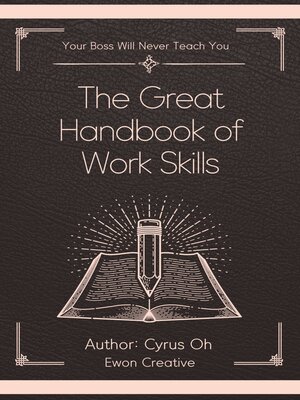 cover image of The great handbook of work skills (Your boss will never teach you)